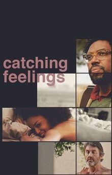 Catching Feelings Catching Feelings