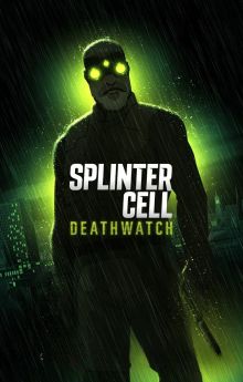 Splinter Cell: Deathwatch - Season 1 Splinter Cell: Deathwatch - Season 1