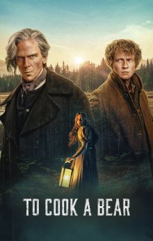 To Cook a Bear - Season 1 To Cook a Bear - Season 1