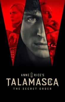 Anne Rice's Talamasca: The Secret Order - Season 1 Anne Rice's Talamasca: The Secret Order - Season 1