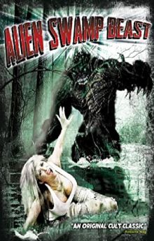 Alien Swamp Beast Alien Swamp Beast