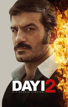 Dayı: Bir Adamın Hikâyesi 2 Dayı: Bir Adamın Hikâyesi 2