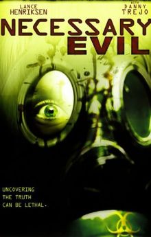 Necessary Evil Necessary Evil
