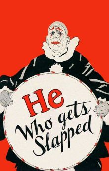 He Who Gets Slapped He Who Gets Slapped